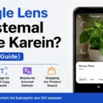Google Lens Ka Istemal Kaise Karein? Simple guide explaining image search, text copy, translation and visual search features.